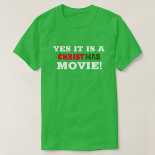 CAMISETA ¡SÍ ES UNA PELÍCULA DE NAVIDAD! C