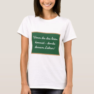 Camiseta Si ése leer puedes - agradece tu profesor!
