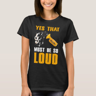 Camiseta Sí, Eso Debe Ser Tan Ruidoso Que Saxofón