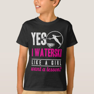 Camiseta Sí, esquío en el agua como una chica, quiero una l