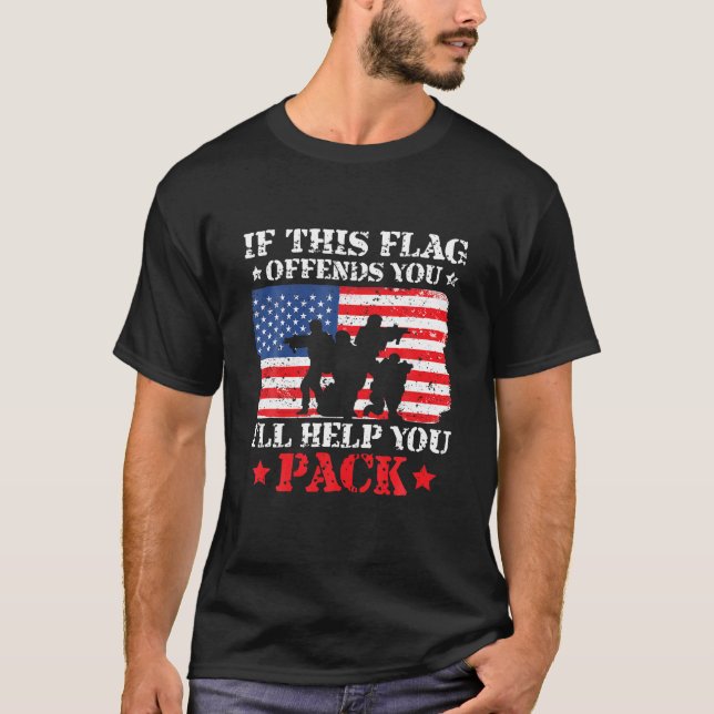 Camiseta Si esta bandera te ofende, te ayudaré a empaquetar (Anverso)