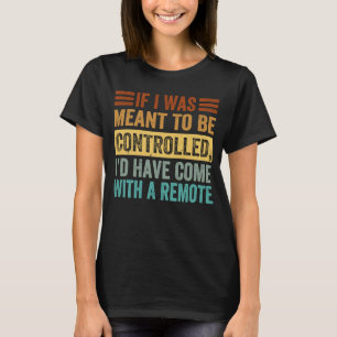 Camiseta Si Estaba Previsto Ser Controlado Iu2019d Ha Llega