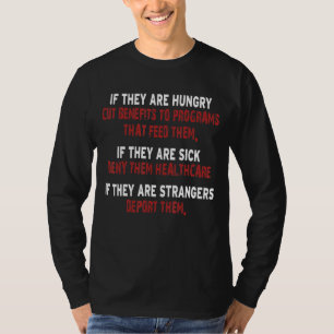 Camiseta Si Están Enfermos O Extraños, Ignorarlos.