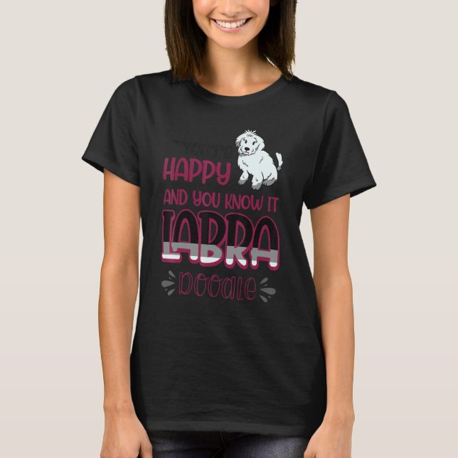 Camiseta Si estás feliz y lo sabes Perro 3 de Labradoodle (Anverso)