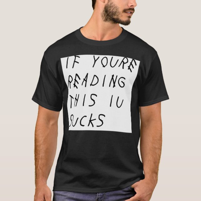 Camiseta Si Estás Leyendo Este Iu Sucks (Anverso)