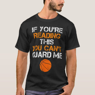 Camiseta Si estás leyendo esto, no puedes proteger Funny Ba