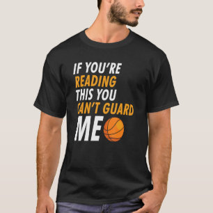 Camiseta Si estás leyendo esto, no puedes protegerme Basket