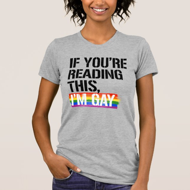 Camiseta Si estás leyendo esto, soy gay (Anverso)
