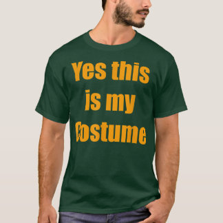 Camiseta Sí, este es mi Costume Halloween 