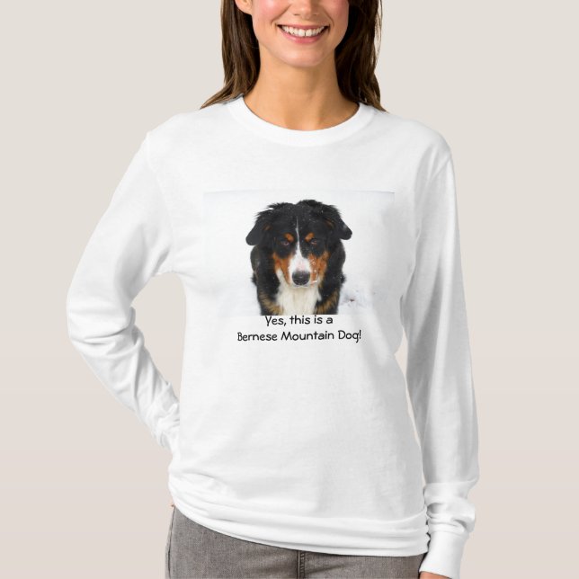 Camiseta ¡Sí, esto es un perro de montaña de Bernese! (Anverso)