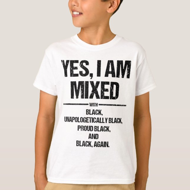 Camiseta Sí, estoy mezclado con Black Orgulloso Black Histo (Anverso)