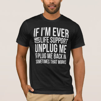 Camiseta Si estoy nunca en conectado a una máquina que