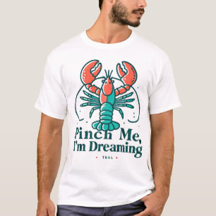 Camiseta Si estoy soñando con langosta...
