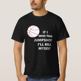 Camiseta si extraño este disparo me mataré