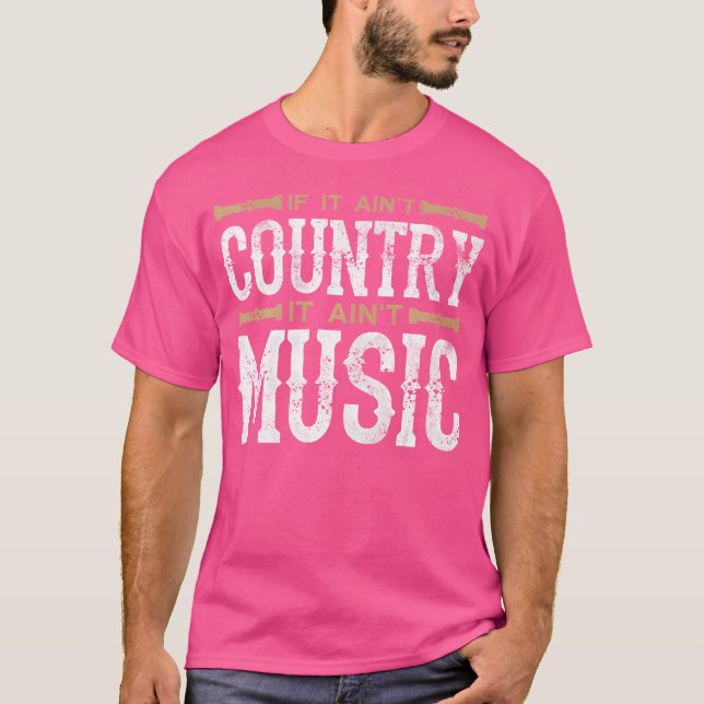 Camiseta Si fuera por el país, cantaría música country, roc (Anverso)