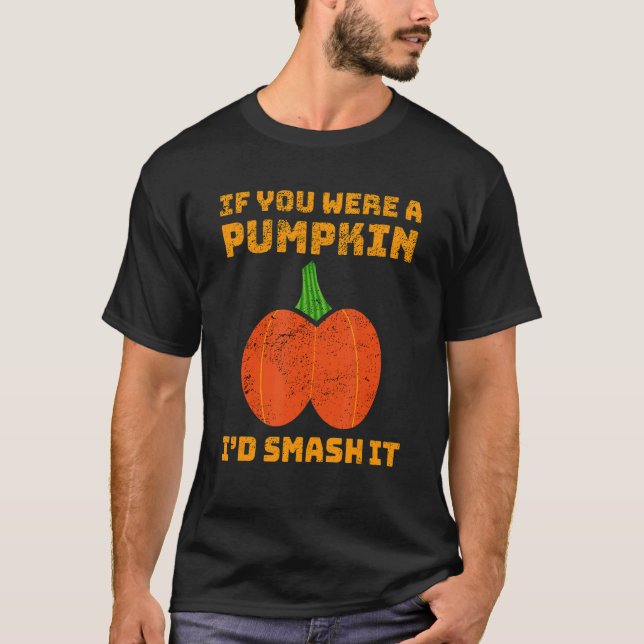 Camiseta Si fueras una calabaza la aplastaría pero el humo  (Anverso)