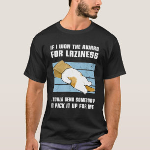 Camiseta Si Gané El Premio Por Laziness Funny Cat Kit