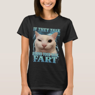 Camiseta Si Hablan a Tus Espaldas Pea Silly Cat Meme 