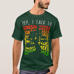Camiseta Sí, hablo con bonsai 1