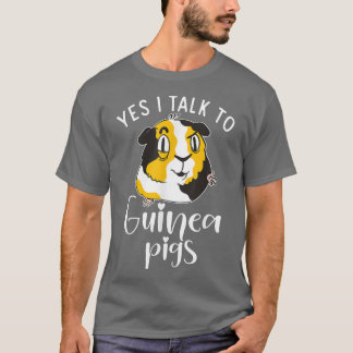 Camiseta Sí, hablo con cerdos de Guinea Cute