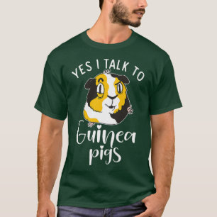 Camiseta Sí, hablo con cerdos de Guinea Cute