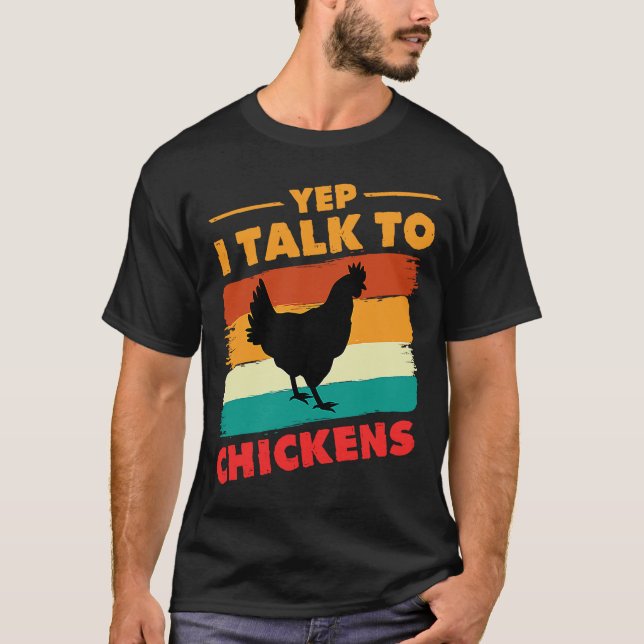 Camiseta Sí, Hablo Con El Pollo De Pollos De Pollos (Anverso)