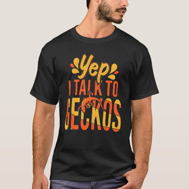 Camiseta Sí, Hablo Con Geckos, Divertidas Reptiles De Gecko (Anverso)