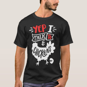 Camiseta Sí, Hablo Con La Agricultura De Pollos