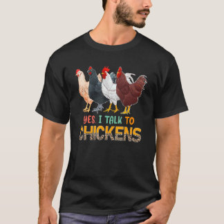 Camiseta Sí, Hablo Con La Granja De Animales De Gallinas Le