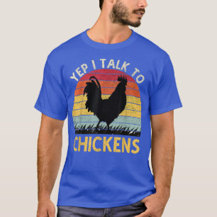 Camiseta Sí, Hablo Con La Granja De Pollos Graciosos De Pol