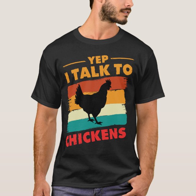 Camiseta Sí, Hablo Con Los Camisas De Pollos Cuidadosos Ata (Anverso)