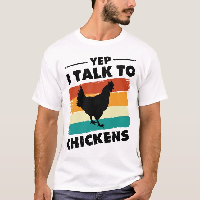 Camiseta Sí, Hablo Con Los Camisas De Pollos Cuidadosos Ata (Anverso)
