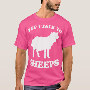 Camiseta Sí, Hablo Con Ovejas De Pastor De Cordero