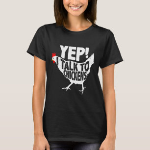 Camiseta Sí, Hablo Con Pollo
