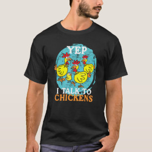 Camiseta Sí, hablo con pollos Animal para hombres mujeres G