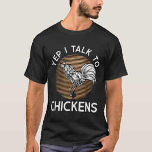Camiseta Sí, hablo con pollos Diseño de granjero