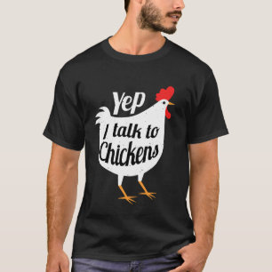 Camiseta Sí, hablo con pollos Diseño divertido para amantes