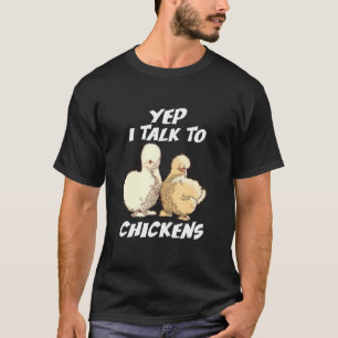 Camiseta Sí, hablo con pollos japoneses Silkie pollos Cu