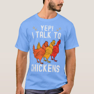 Camiseta Sí, Hablo Con Un Granjero De Pollos Que Se Comprom