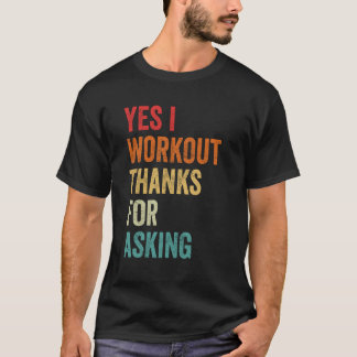 Camiseta Sí, hago ejercicio Gráfico de músculo sarcástico, 
