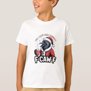 Camiseta Sí, he sido travieso F-Caw-F Divertida Navidad  