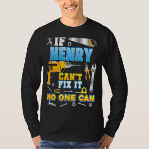 Camiseta Si Henry no puede arreglarlo, nadie puede Papá D