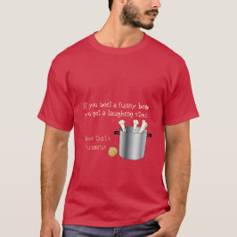 Camiseta Si hierves un hueso gracioso