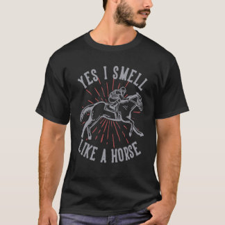 Camiseta Sí, huelo como caballos caballos