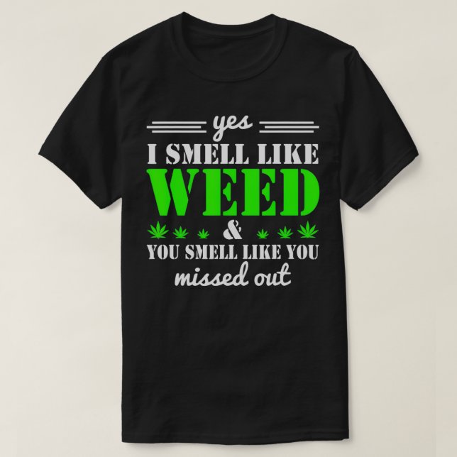 Camiseta Si, Huelo Como Si Hueles Como Si Te Hurieras. (Diseño del anverso)