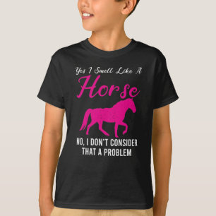 Camiseta Si, Huelo Como Un Caballo Divertido Montando