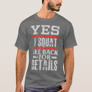 Camiseta Sí I Squat Ver Atrás Para Obtener Detalles De La P