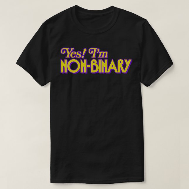 Camiseta Sí Im NonBinary (Diseño del anverso)