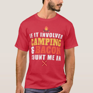 Camiseta Si implica acampar y tocino cuéntame chica