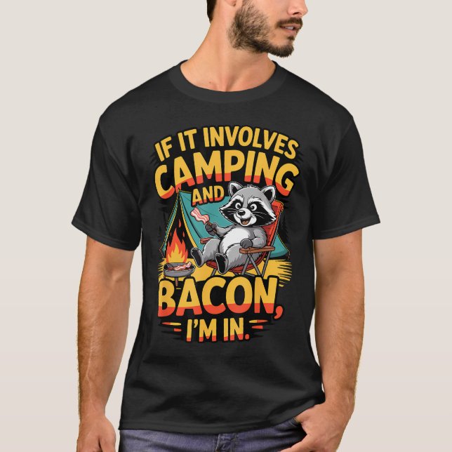 Camiseta Si Implica Acampar Y Tocino Mapache Acampar (Anverso)